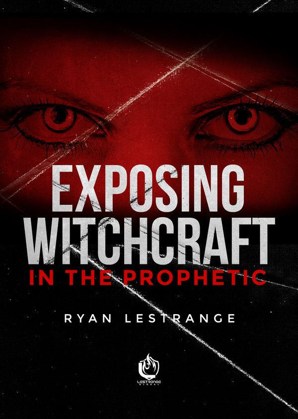 Exposing Witchcraft In The Prophetic ebook